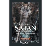 Kersey Graves The Biography of Satan (Tascabile) Kersey Graves Complete Works