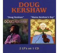 Kershaw, Doug - Doug Kershaw/Mama Kershaw's Boy