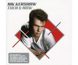 Kershaw,Nik - Then and Now