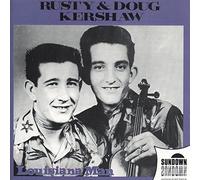 Kershaw, Rusty & Doug - Louisiana Man Import