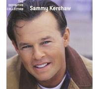 Sammy Kershaw Definitive Collection (CD) Album