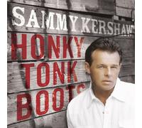 Kershaw, Sammy - Honky Tonk Boots