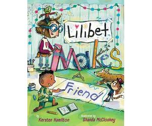 Kersten Hamilton Lilibet Makes a Friend (Copertina rigida) (PRESALE 07/04/2026)