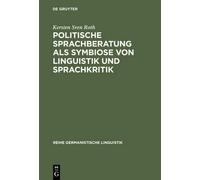 Kersten Sven Ro Politische Sprachberatung ALS Symbiose Von Li (Copertina rigida)