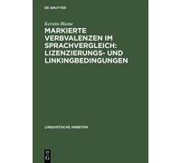 Kerstin Blume Markierte Verbvalenzen im Sprachvergleich (Copertina rigida)