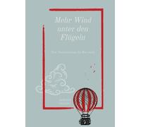 Kerstin Chavent Mehr Wind unter den Flügeln (Tascabile)