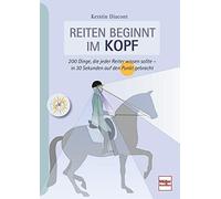 Kerstin Diacont Reiten beginnt im Kopf: 200 Dinge, die jeder (Copertina rigida)