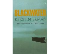 Kerstin Ekman Blackwater (Tascabile)