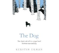 Kerstin Ekman The Dog (Tascabile)