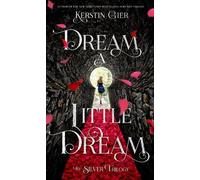 Kerstin Gier Dream a Little Dream (Tascabile) Silver Trilogy