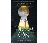 Kerstin Gier Dream On (Tascabile) Silver Trilogy