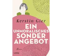 Kerstin Gier Ein unmoralisches Sonderangebot: Roman (Tascabile)