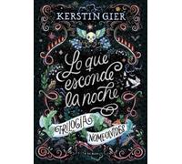 Kerstin Gier Lo que esconde la noche / The Hidden Secrets of the Nig (Tascabile)