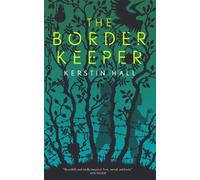Kerstin Hall The Border Keeper (Tascabile)