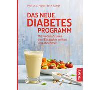 Kerstin Kempf S Das neue Diabetes-Programm: Mit Protein-Shakes den B (Tascabile)