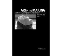 Kerstin Mey Art in the Making (Tascabile)