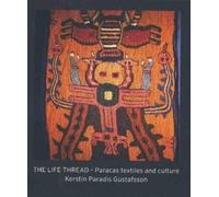 Kerstin Paradis Gustafsson The Life Thread (Copertina rigida)