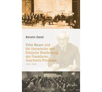 Kerstin Steitz Fritz Bauer und die literarische und filmische (Copertina rigida)