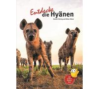 Kerstin Viering Entdecke die Hyänen (Entdecke - Die Reihe mit (Copertina rigida)