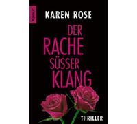 Kerstin Winter Karen Rose Der Rache süßer Klang: Thriller (Tascabile)