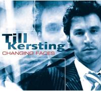 Kersting,Till - Changing Faces