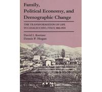 Kertzer David I Family Political Economy Book NUOVO