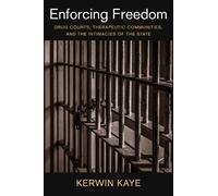 Kerwin Kaye Enforcing Freedom (Copertina rigida) Studies in Transgression