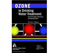 Kerwin L. Rakness Ozone in Drinking Water Treatment (Tascabile)