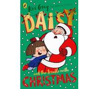 Kes Gray Daisy and the Trouble with Christmas (Tascabile) Daisy Story