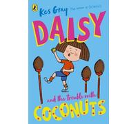 Kes Gray Daisy and the Trouble with Coconuts (Tascabile) Daisy Story