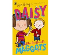 Kes Gray Daisy and the Trouble with Maggots (Tascabile) Daisy Story
