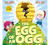 Kes Gray The Egg of an Ogg (Copertina rigida)