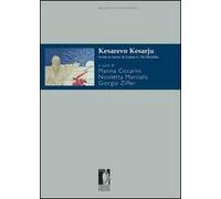 Kesarevo Kesarju. Scritti in onore di Cesare G. de Michelis