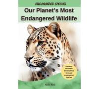 Kesem Books Our Planet's Most Endangered Wildlife (Tascabile)