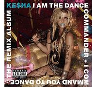 Kesha - I Am The Dance Commander + I Command You To Dance