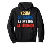Kesha La Femme The Myth The Legend Regalo per Kesha Felpa con Cappuccio