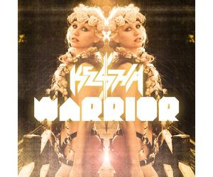 KESHA - WARRIOR - KE$HA