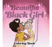 Keshia Johnson Beautiful Black Girl Coloring Book (Tascabile)