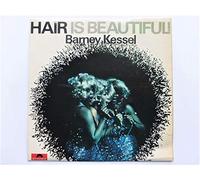 Kessel Barney - Hair Is Beautiful