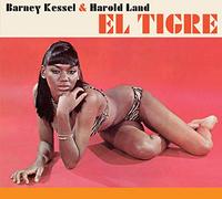 Kessel Barney & Land Harold - El Tigre (+ Time Will Tell)
