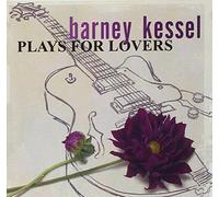 Kessel, Barney - Plays For Lovers