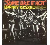 Kessel, Barney - Some Like It Hot