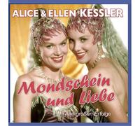 KESSLER, ALICE & ELLEN - MONDSCHEIN UND LIEBE