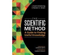 Kesten C. Green J. Scott Armstrong The Scientific Method (Tascabile)