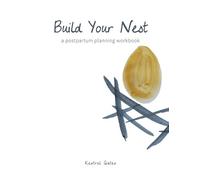 Kestrel Gates Build Your Nest (Tascabile)