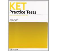 Ket practice tests. Without key. Per le Scuole superiori.