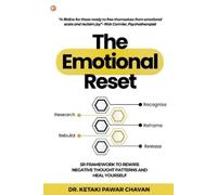 Ketaki Pawar Chavan The Emotional Reset (Tascabile)