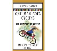 Ketan Joshi One Man Goes Cycling (Tascabile)
