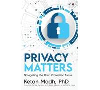 Privacy Matters: Navigating the Data Protection Maze