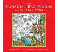 Ketha Newman The Canadian Backwoods Colouring Book (Tascabile)